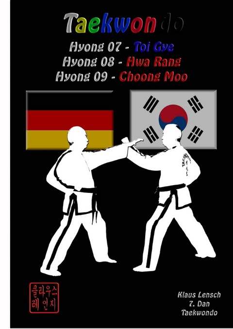 Taekwondo Hyongs 7 bis 9 - Klaus Lensch