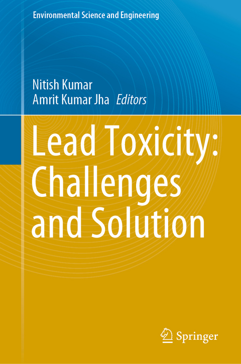 Lead Toxicity: Challenges and Solution - 