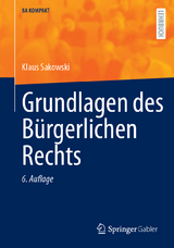 Grundlagen des Bürgerlichen Rechts - Klaus Sakowski