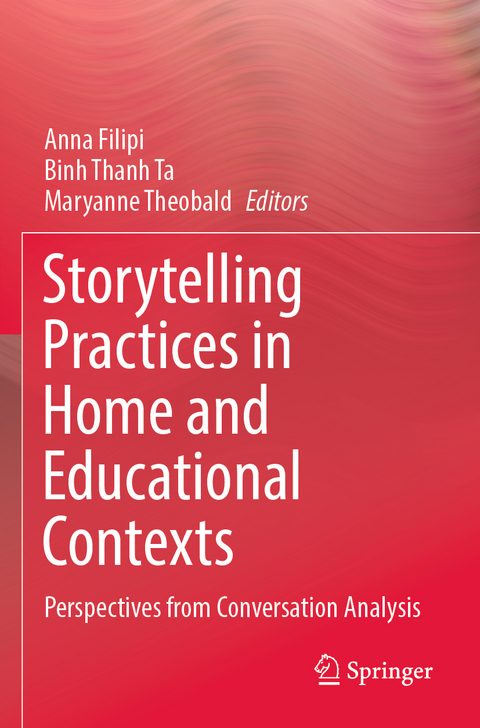 Storytelling Practices in Home and Educational Contexts - 