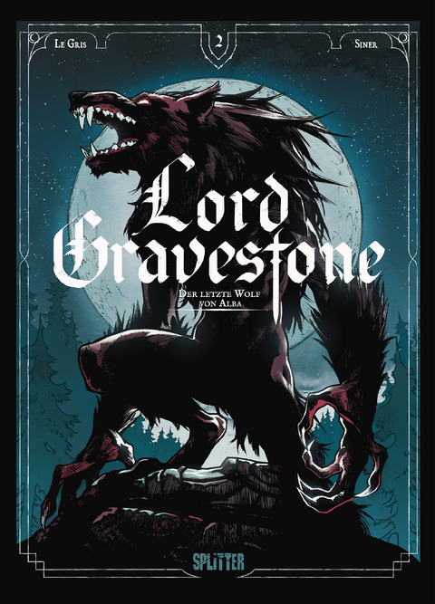 Lord Gravestone. Band 2 - Jérôme Le Gris