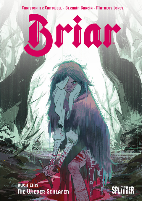 Briar – die Legende von Dornröschen. Band 1 - Christopher Cantwell