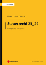 Steuerrecht 23_24 - Bieber, Thomas; Kofler, Georg; Tumpel, Michael; Achatz, Markus; Bendlinger, Valentin; Bergmann, Sebastian; Bieber, Thomas; Druckenthaner, Christina; Finsterer, Christoph; Kofler, Georg; Oyrer, Markus; Reindl, Maximilian; Schmaranzer, Denise; Summersberger, Walter; Trstena, Linda; Tumpel, Michael