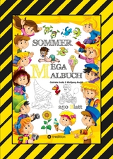 MEGA MALBUCH - SOMMER - URLAUB - MOTORBOOT - JETSKI - SPORT - SCHWIMMEN - WANDERN - MEER - FAMILIE - KINDER - SPASS - Gabriele André, Wolfgang André