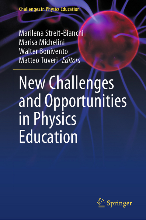 New Challenges and Opportunities in Physics Education - 