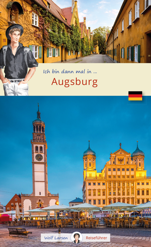 Ich bin dann mal in Augsburg - 