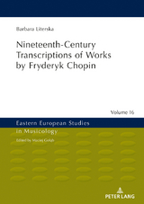 Nineteenth-Century Transcriptions of Works by Fryderyk Chopin - Barbara Literska