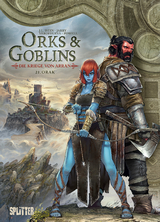 Orks & Goblins. Band 21 – Die Kriege von Arran - Nicolas Jarry,  Istin-Jean Luc