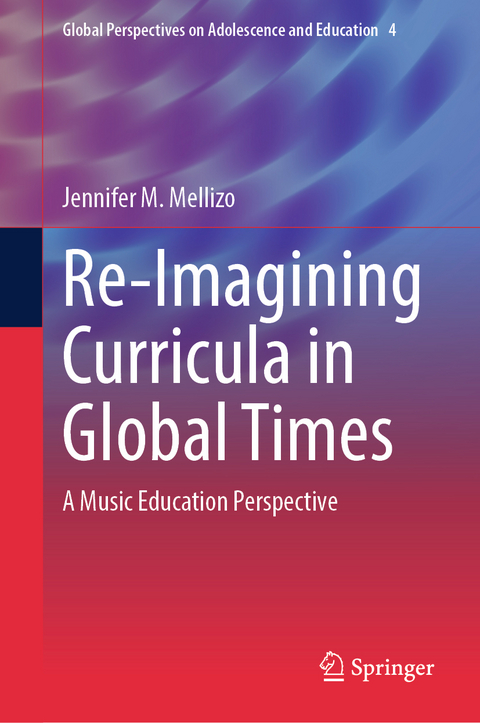 Re-Imagining Curricula in Global Times - Jennifer M. Mellizo