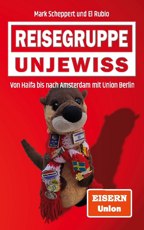 Reisegruppe Unjewiss - Mark Scheppert, El Rubio