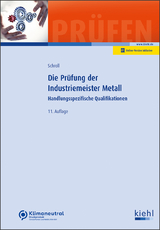 Die Prüfung der Industriemeister Metall - Stefan Schroll