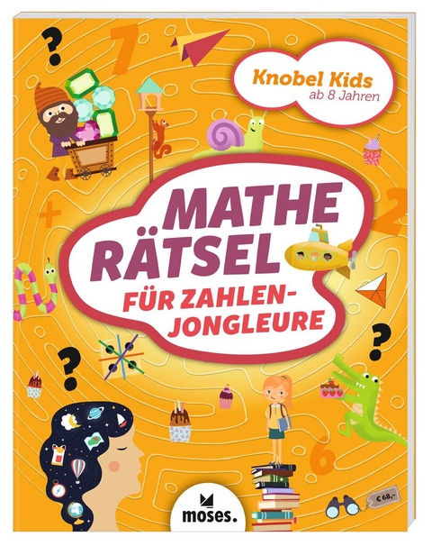 Knobel Kids - Matherätsel für Zahlenjongleure - Alex How, Elisabeth Golding