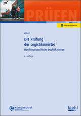 Die Prüfung der Logistikmeister - Günther Albert