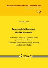 Experimentelle Kompetenz Physikstudierender - Anna B. Bauer