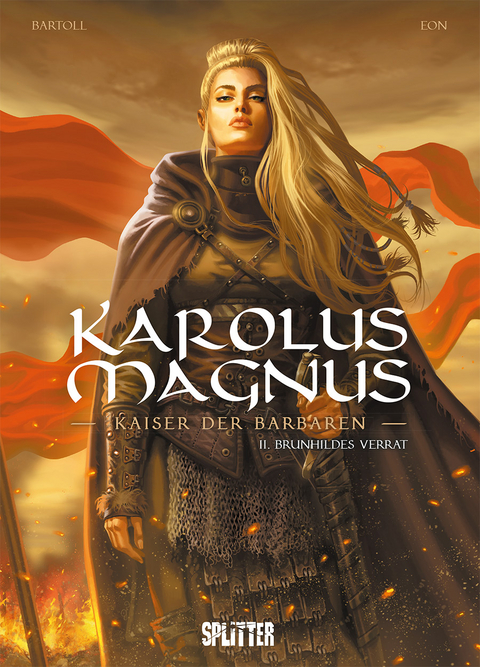 Karolus Magnus – Kaiser der Barbaren. Band 2 - Jean-Claude Bartoll