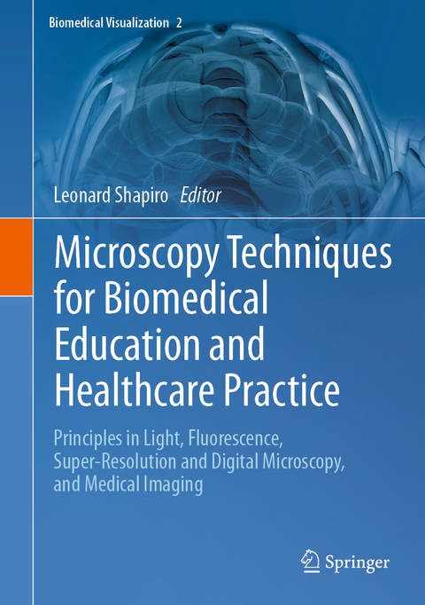 Microscopy Techniques for Biomedical Education and Healthcare Practice - 