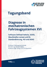 Tagungsband - Diagnose in mechatronischen Fahrzeugsystemen XVI - 
