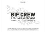 BIF CREW - Johann-Christof Laubisch