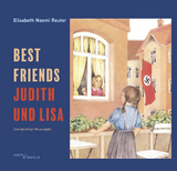 Judith und Lisa – Best Friends - Elisabeth Naomi Reuter