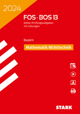 STARK Abiturprüfung FOS/BOS Bayern 2024 - Mathematik Nichttechnik 13. Klasse - 