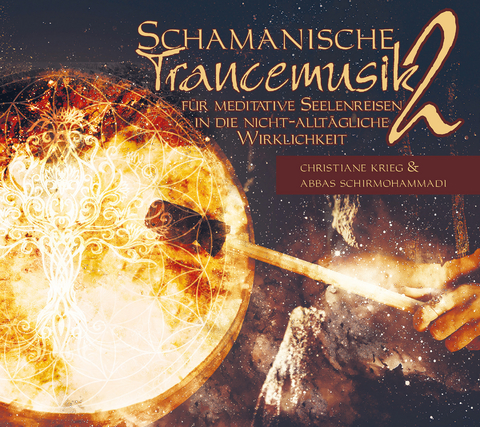 Schamanische Trancemusik 2 - Christiane Krieg, Abbas Schirmohammadi