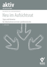 Neu im Aufsichtsrat - Bachner, Michael; Culik, Nicolai Jerome; Weinbrenner, Lars