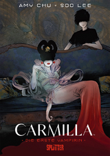 Carmilla – Die erste Vampirin - Amy Chu
