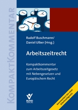 Arbeitszeitrecht - Buschmann, Rudolf; Ulber, Jürgen