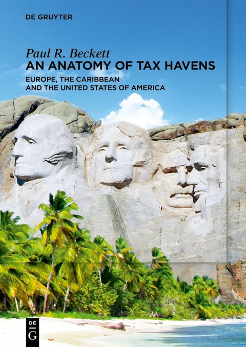 An Anatomy of Tax Havens - Paul R. Beckett