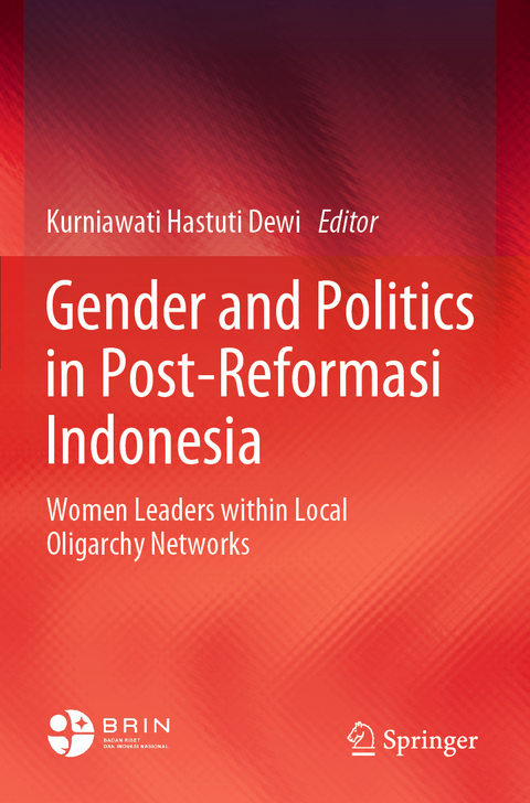 Gender and Politics in Post-Reformasi Indonesia - 