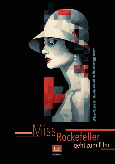 Miss Rockefeller geht zum Film - Artur Landsberger