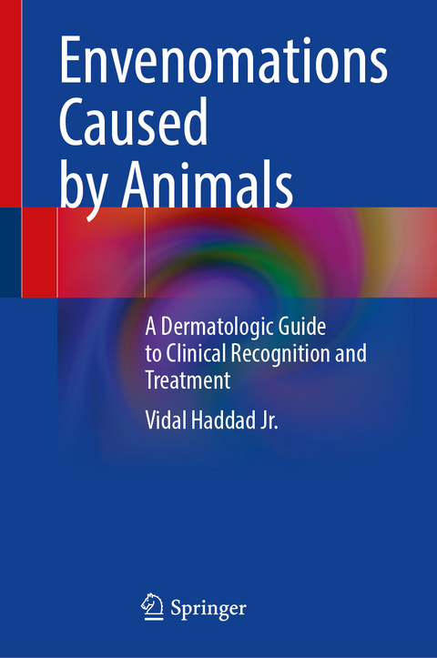 Envenomations Caused by Animals - Vidal Haddad Jr.