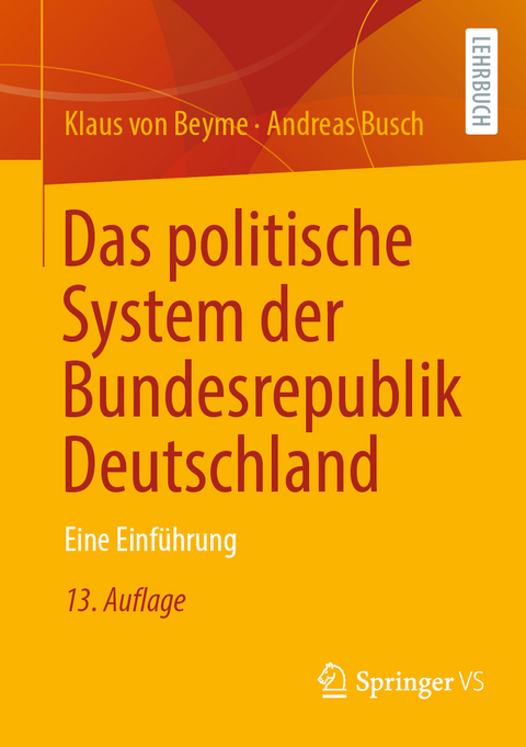 Das politische System der Bundesrepublik Deutschland - Klaus Von Beyme, Andreas Busch