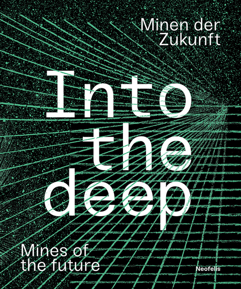 Into the deep - Ignacio Acosta, Agnes Bidmon, Jürgen Bleibler, Léonore Bonaccini,  Bureau d’études, Michael David, Claudia Emmert, Xavier Fourt, Charlotte Ickler, Armin Linke, Ina Neddermeyer, Kristina Õllek, Bethany Rigby, Frauke Stengel, Caroline Wind