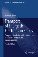 Transport of Energetic Electrons in Solids - Dapor, Maurizio