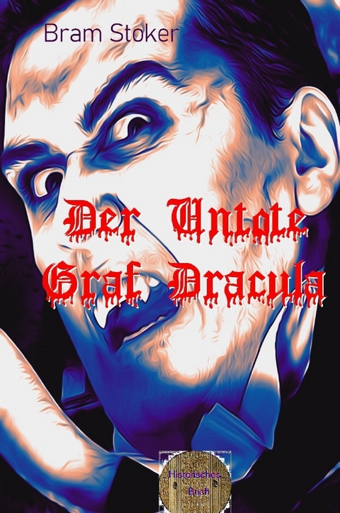 Der Untote Graf Dracula - Bram Stoker