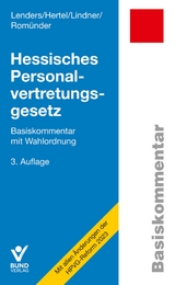 Hessisches Personalvertretungsgesetz - Lenders, Dirk; Hertel, Angela; Lindner, Doreen; Romünder, Werner