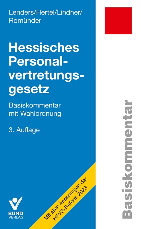 Hessisches Personalvertretungsgesetz - Dirk Lenders, Angela Hertel, Doreen Lindner, Werner Romünder