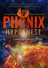 Die Phönix-Hypothese - Christian Köhlert