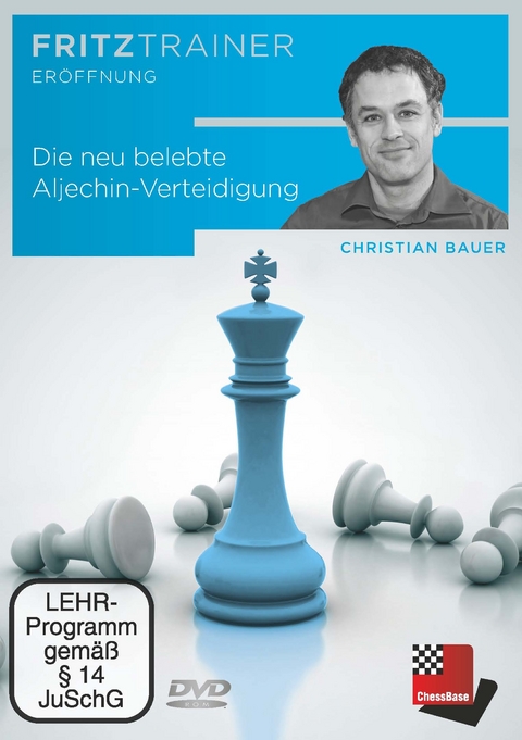 Die neu belebt Aljechin-Verteidigung - Christian Bauer