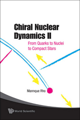 CHIRAL NUCLEAR DYNAMICS II (2ND EDITION) - Mannque Rho