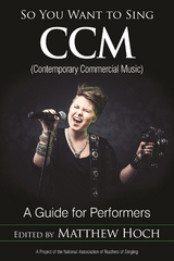 So You Want to Sing CCM (Contemporary Commercial Music) - 