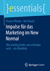 Impulse für das Marketing im New Normal - Florian Pfänder, Veit Etzold