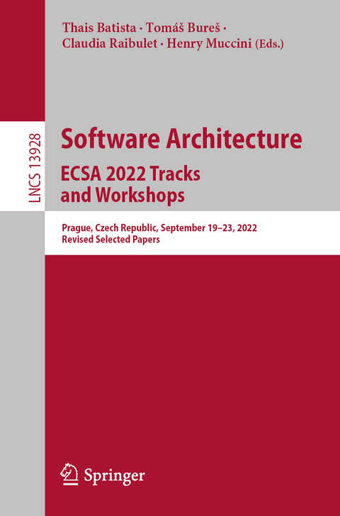 Software Architecture. ECSA 2022 Tracks and Workshops - 