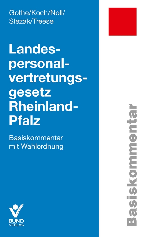 Landespersonalvertretungsgesetz Rheinland-Pfalz - Christine Gothe, Paul-Christian Koch, Gerhard Noll, Lothar Slezak, Michaela Treese