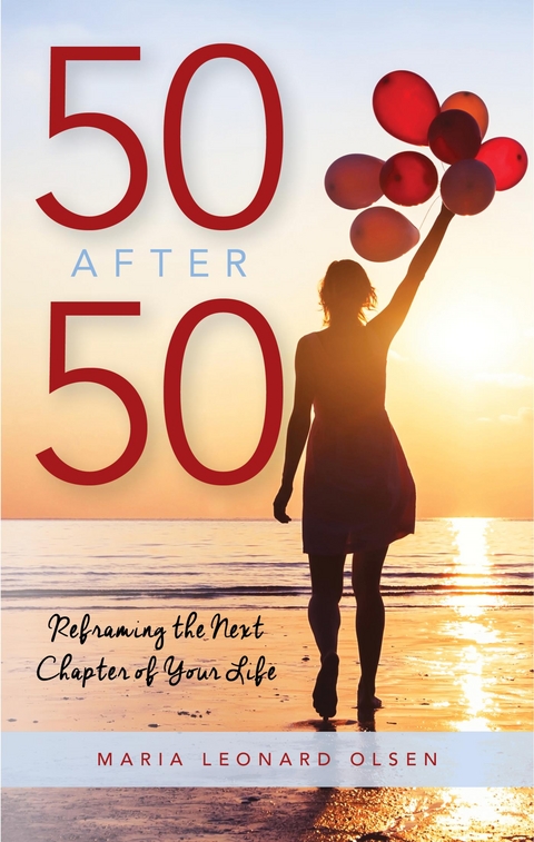 50 After 50 -  Maria Leonard Olsen