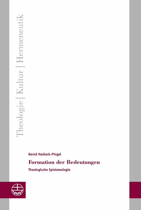 Formation der Bedeutungen - Bernd Harbeck-Pingel