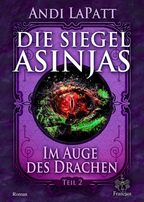 Die Siegel Asinjas -  Andi LaPatt