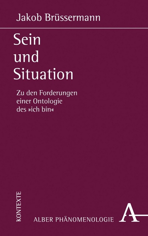 Sein und Situation - Jakob Brüssermann