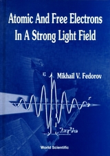 ATOMIC & FREE ELECTRONS IN A STRONG... - Mikhail V Fedorov